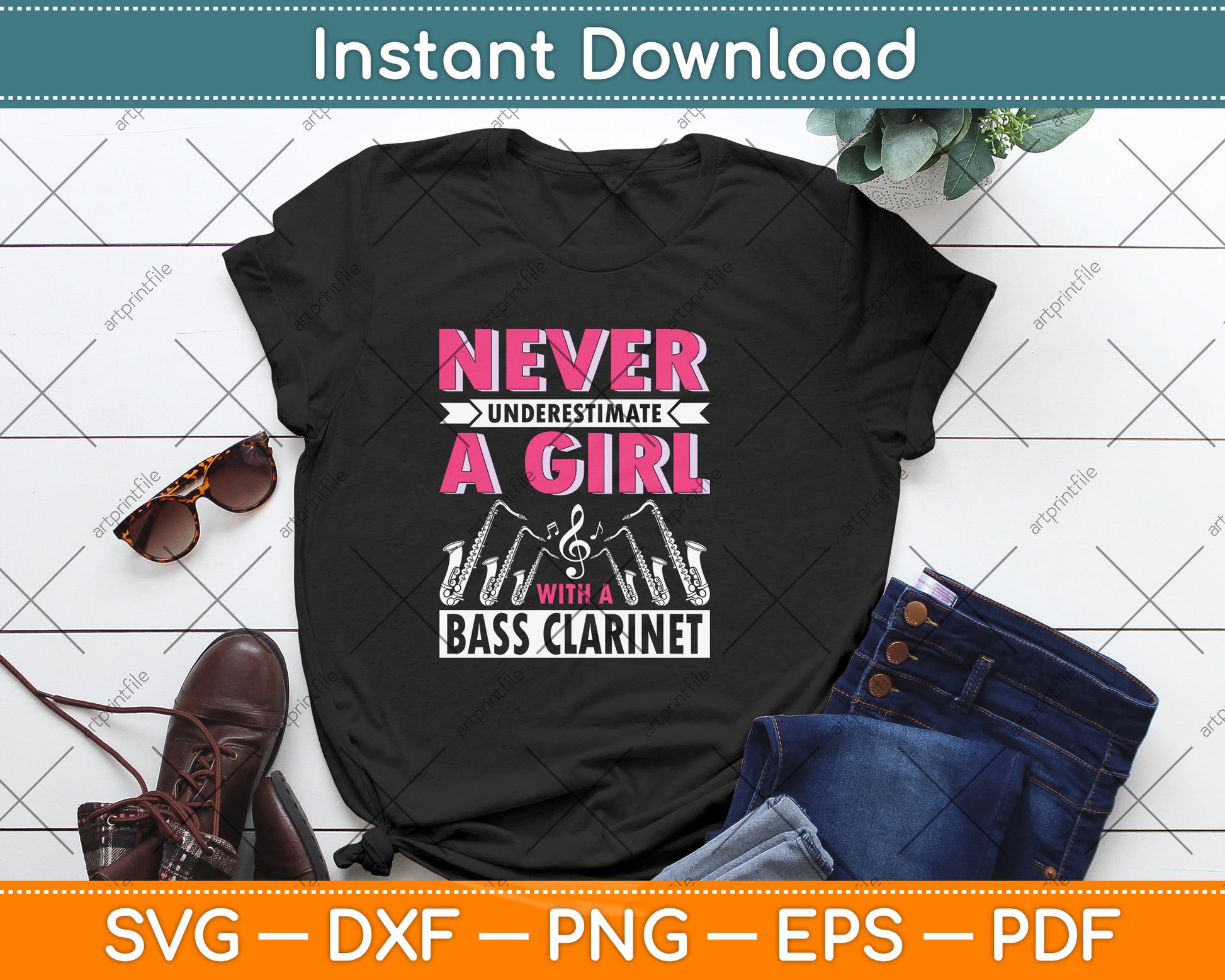 Never Underestimate A Girl With A Bass Clarinet Svg Png Dxf Digital Cutting File