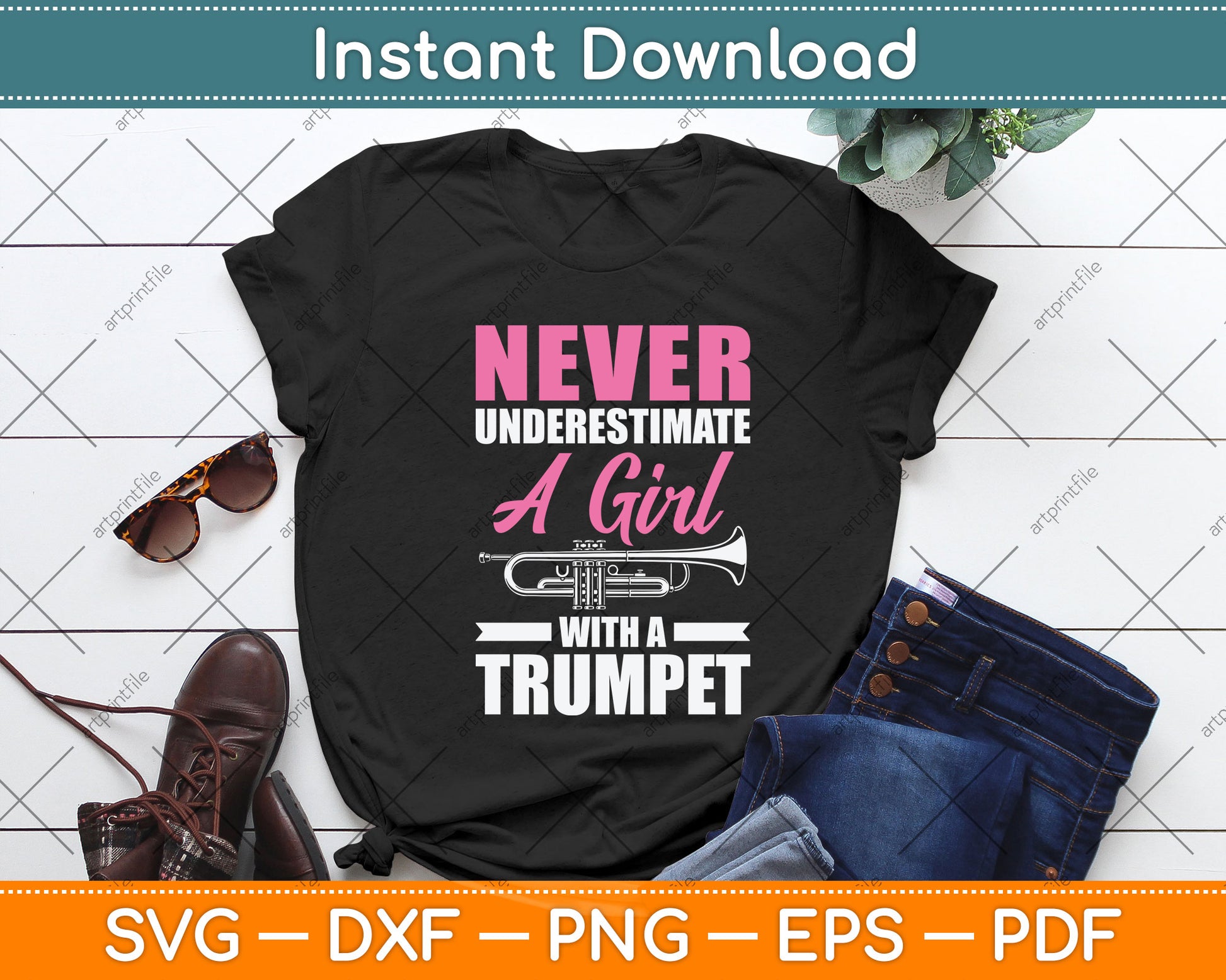 Never Underestimate A Girl With A Trumpet Svg Png Dxf Digital Cutting File
