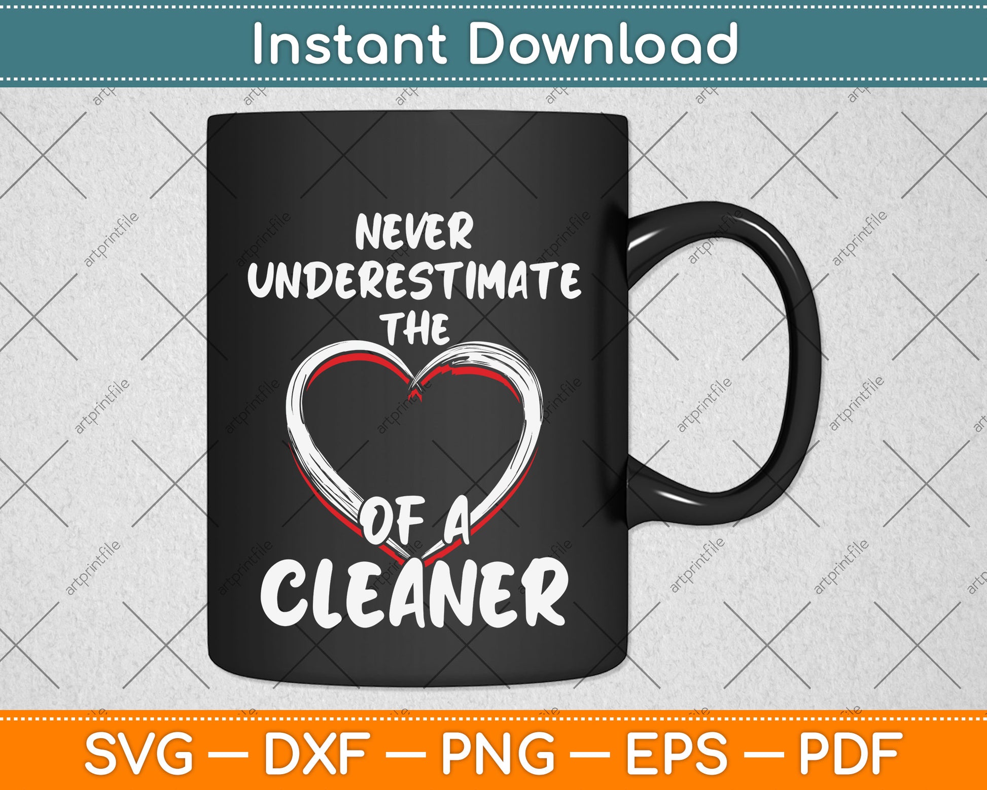 Never Underestimate the Heart of a Cleaner Svg Png Dxf Digital Cutting File