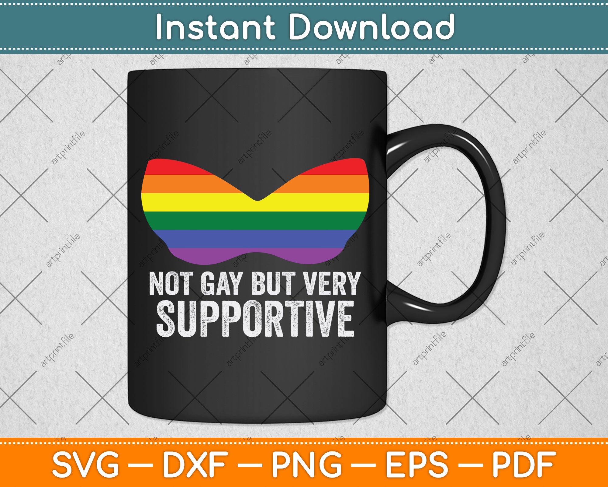 Not Gay But Very Supportive Funny LGBT Pride Svg Cutting File – artprintfile