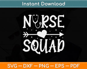 Nurse Squad Mothers Day Svg Png Dxf Digital Cutting File