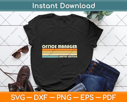 Office Manager Limited Edition Funny Birthday Svg Png Dxf Digital Cutting File
