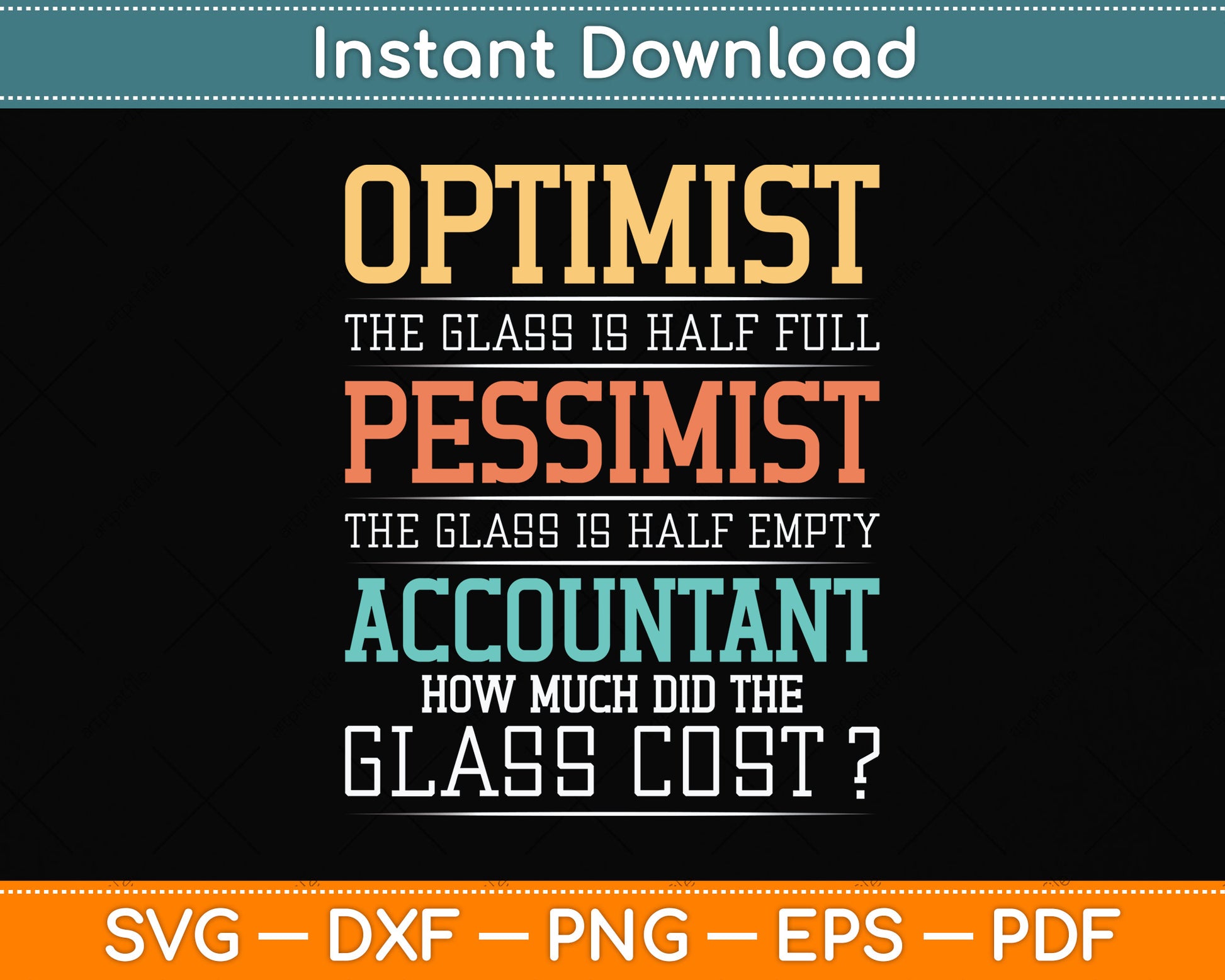 Optimist Accounting Public Accountant Bookkeeper Svg Png Dxf Digital Cutting File