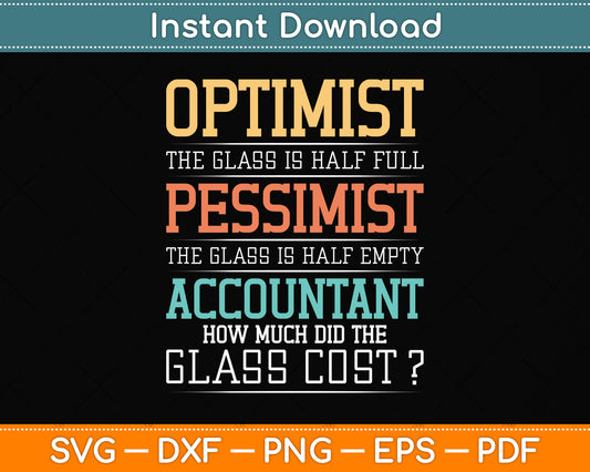 Optimist Accounting Public Accountant Bookkeeper Svg Png Dxf Digital Cutting File