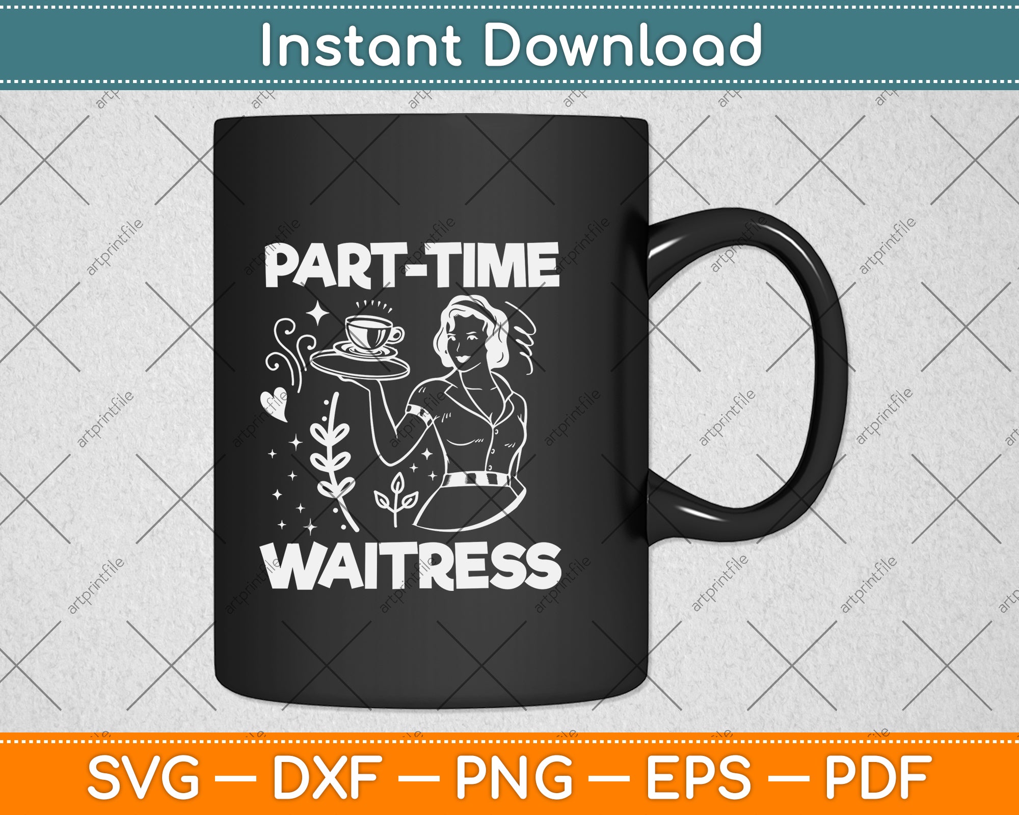 Part-Time Waitress Restaurant Server Waiter Svg Cutting File – artprintfile