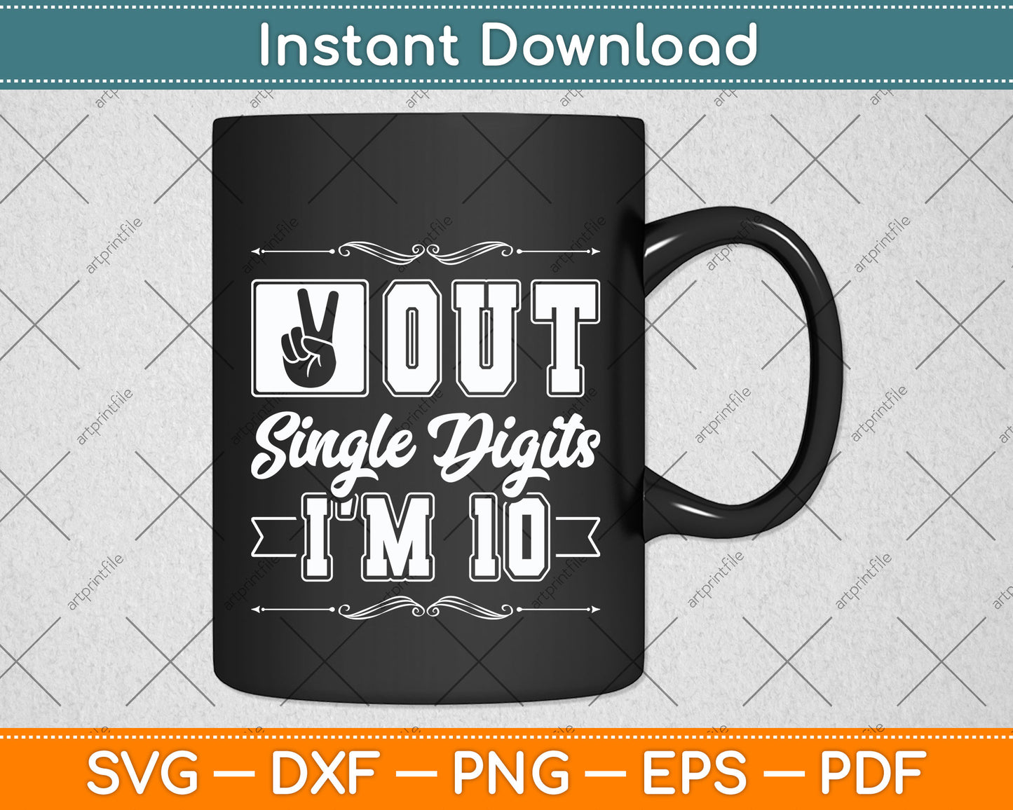 Peace Out Single Digits I'm 10 Year Old 10th Birthday Girl Svg Png Dxf Digital Cutting File