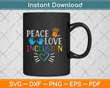 Peace love inclusion For A Sped Teacher Svg Png Dxf Digital Cutting File