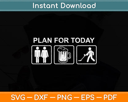 Plan For Today Metal Detector Svg Png Dxf Digital Cutting File