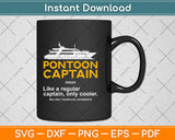 Pontoon Captain Definition - Funny Boat Svg Png Dxf Digital Cutting File