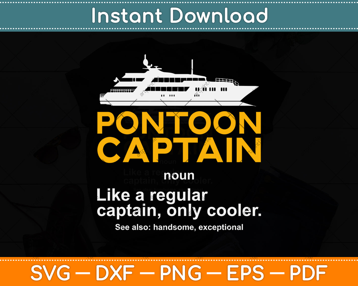 Pontoon Captain Definition - Funny Boat Svg Png Dxf Digital Cutting File