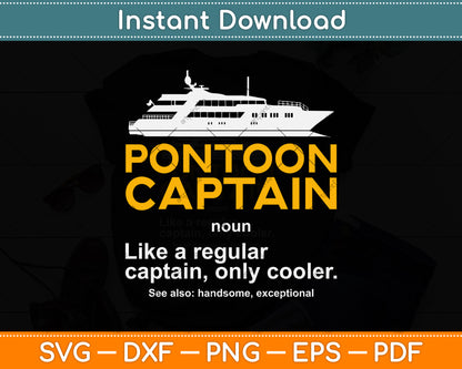 Pontoon Captain Definition - Funny Boat Svg Png Dxf Digital Cutting File