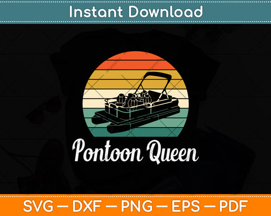 Vintage Retro Pontoon Queen Svg Png Dxf Digital Cutting File