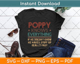 Poppy Know Everything - Grandpa Svg Png Dxf Digital Cutting File