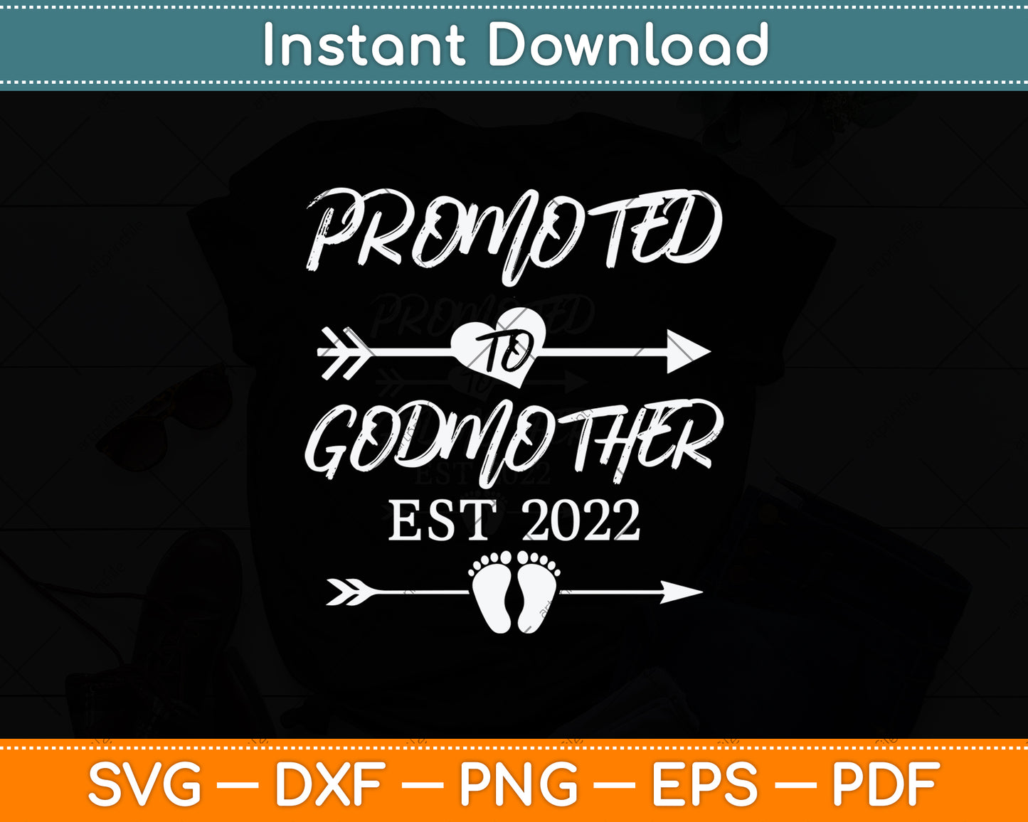 Promoted To Godmother EST 2022 Pregnancy Svg Png Dxf Digital Cutting File