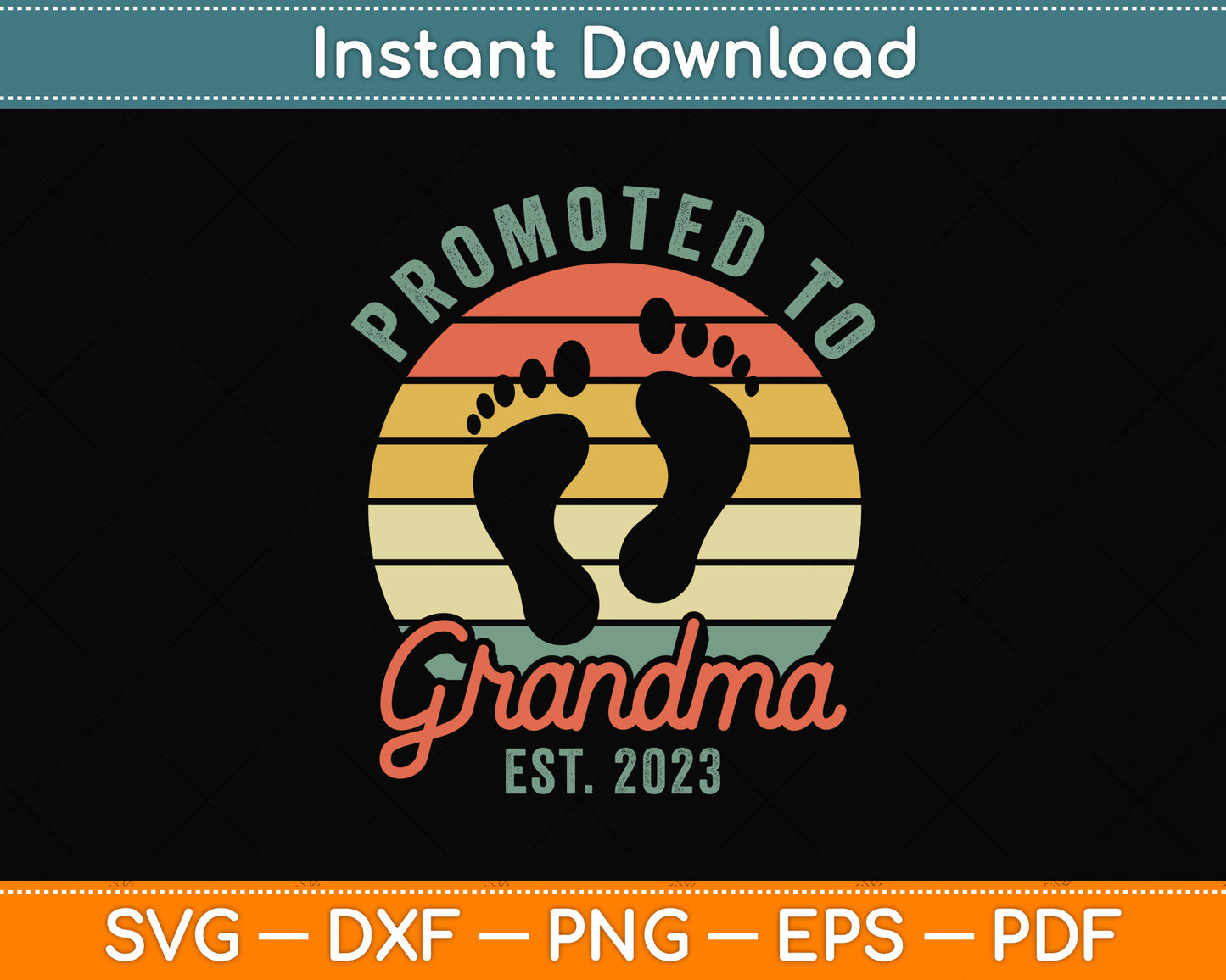 Promoted To Grandma Est. 2023 Grandmother Svg Png Dxf Digital Cutting File