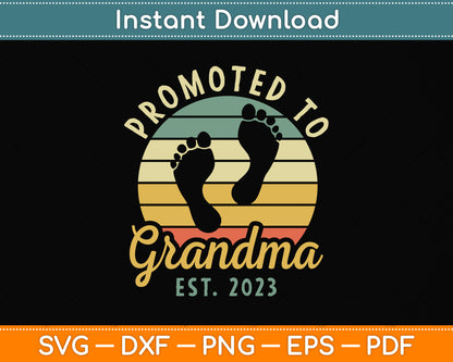 Promoted To Grandma Est 2023 Svg Png Dxf Digital Cutting File