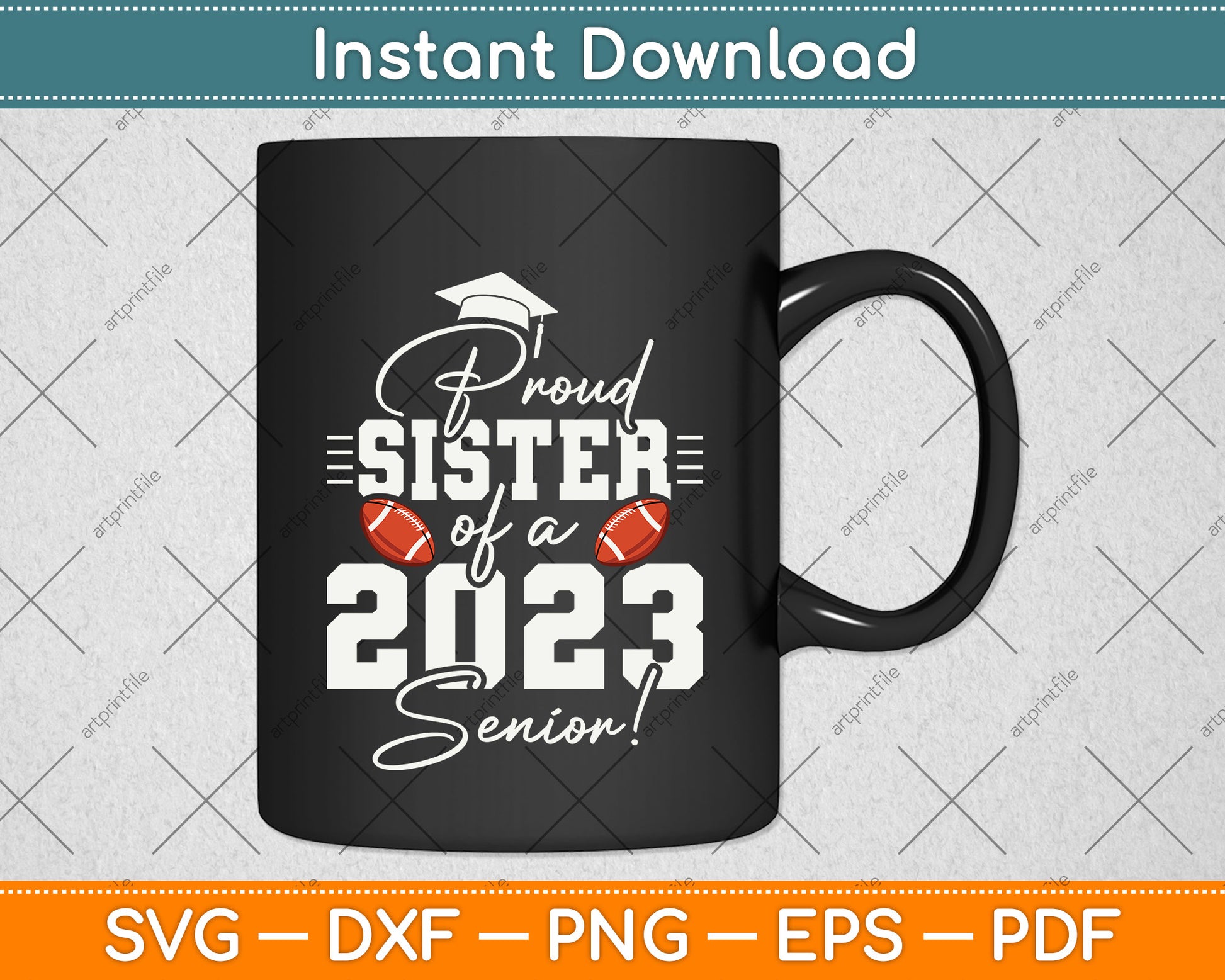 Proud Sister Of A 2023 Senior Svg Png Dxf Digital Cutting File