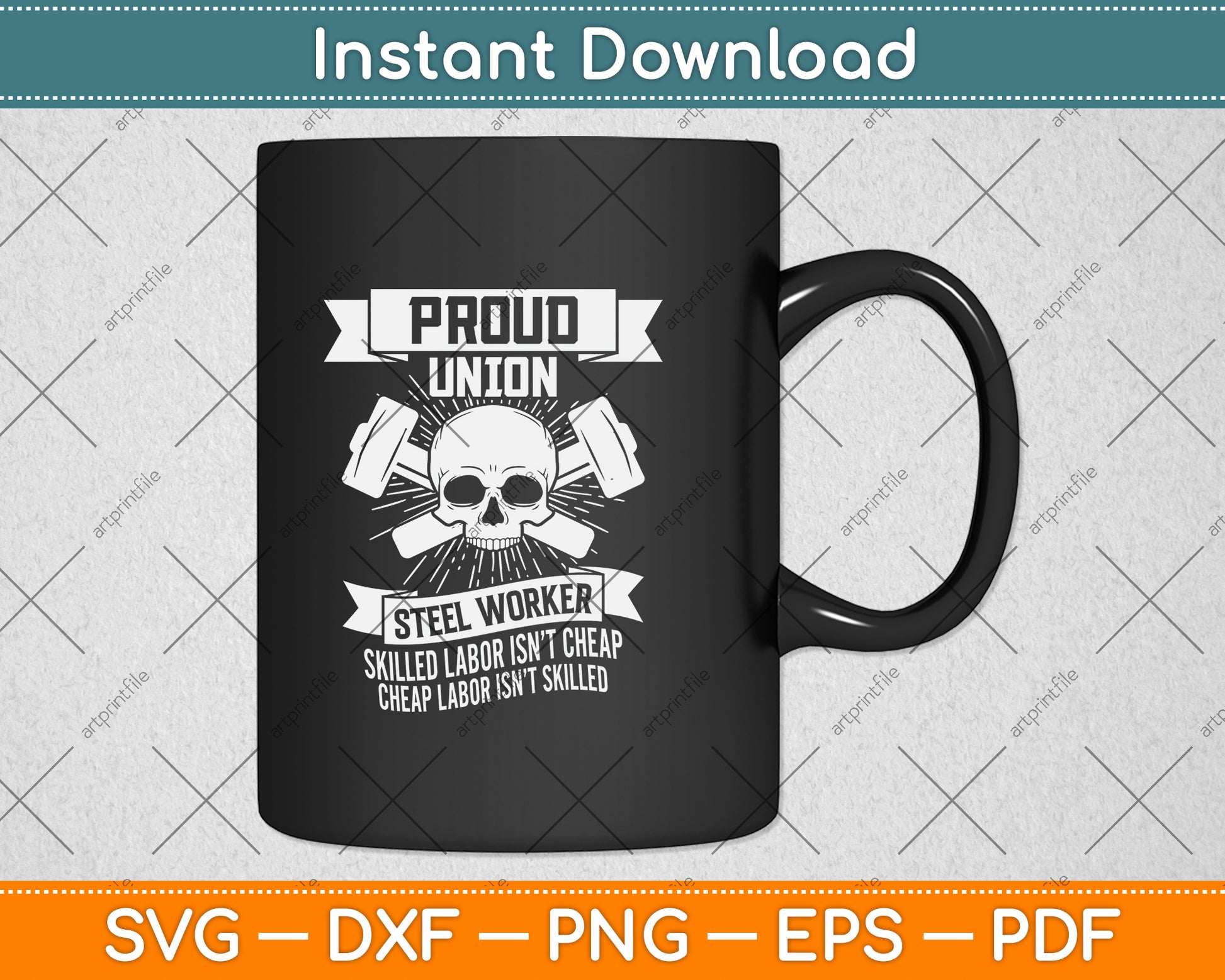Proud Union Steel Worker Svg Png Dxf Digital Cutting File