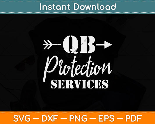 Offensive Lineman QB Protection Services Funny Football Svg Png Dxf File