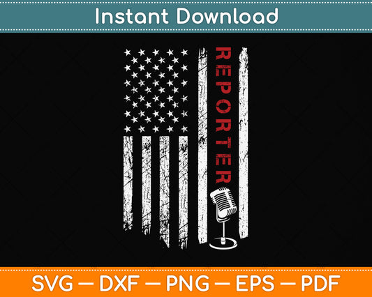 Reporter American Flag Svg Png Dxf Digital Cutting File