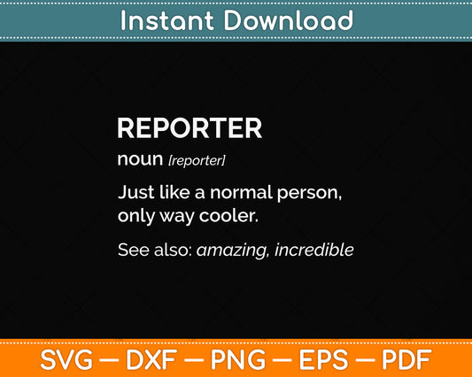 Reporter Definition Svg Png Dxf Digital Cutting File