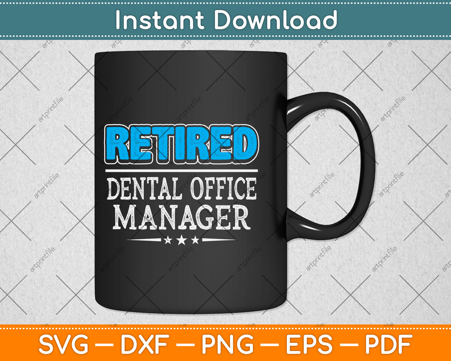 Retired Dental Office Manager Gifts Funny Retirement Svg Png Dxf Digital Cutting File