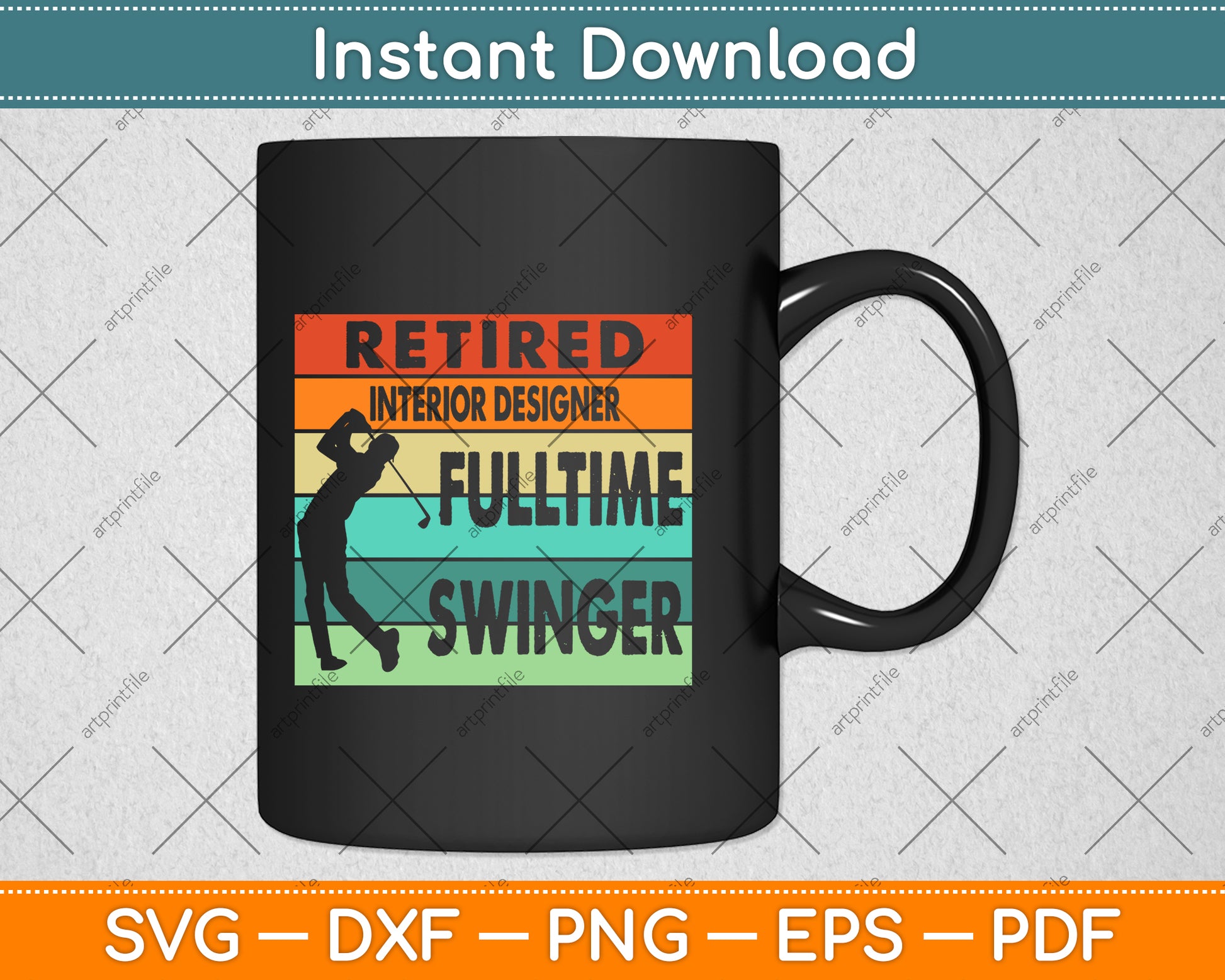 Retired Interior Designer Fulltime Swinger Golf Svg Png Dxf Digital Cutting File