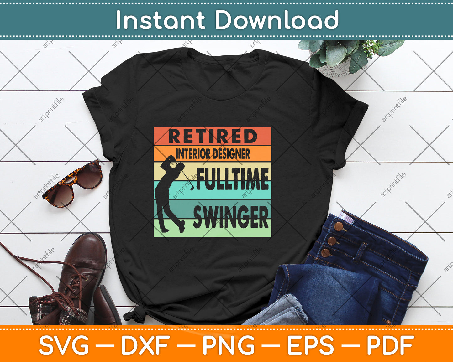 Retired Interior Designer Fulltime Swinger Golf Svg Png Dxf Digital Cutting File