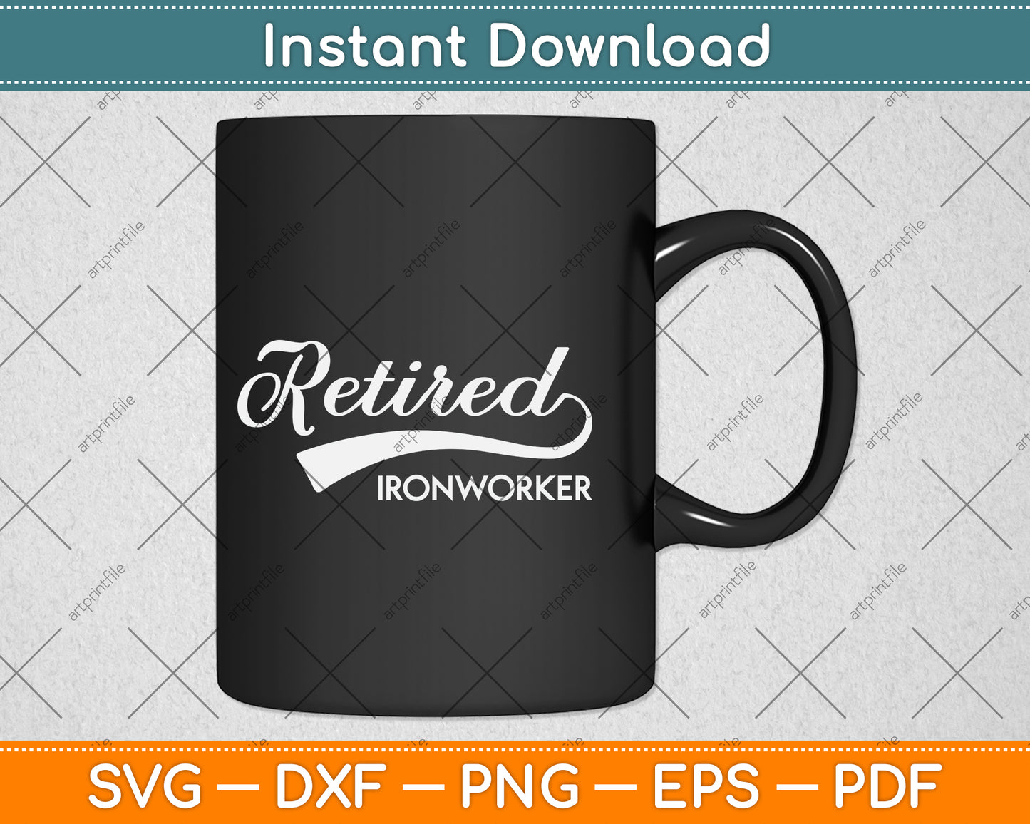 Retired Ironworker Funny Retirement Svg Png Dxf Digital Cutting File