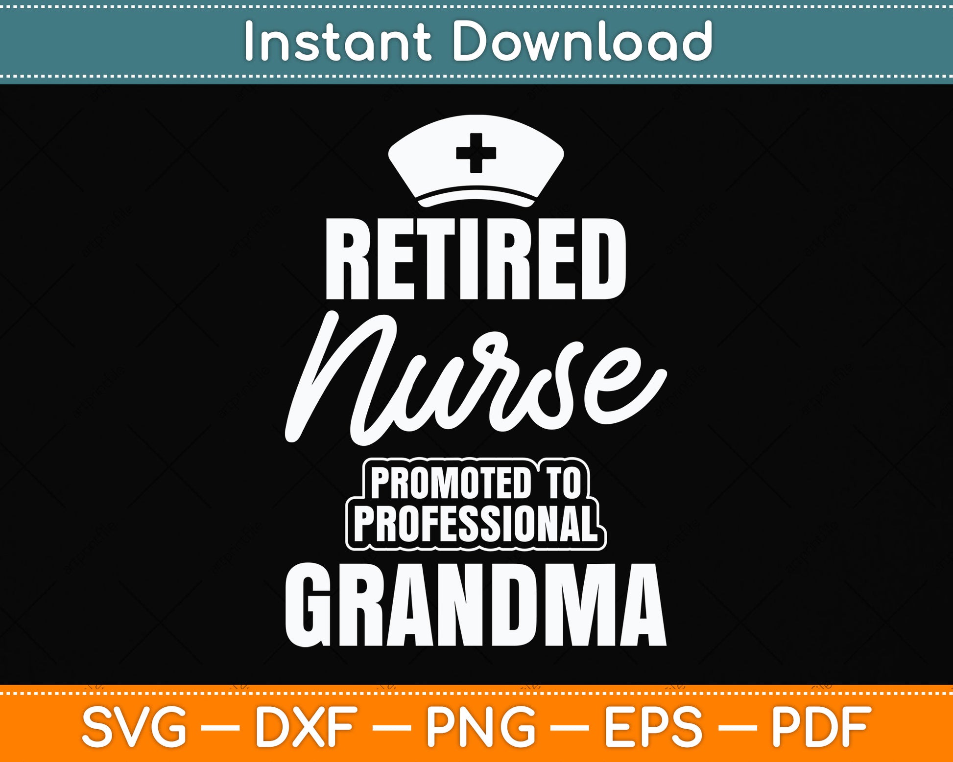 Retired Nurse Professional Grandma Svg Png Dxf Digital Cutting File