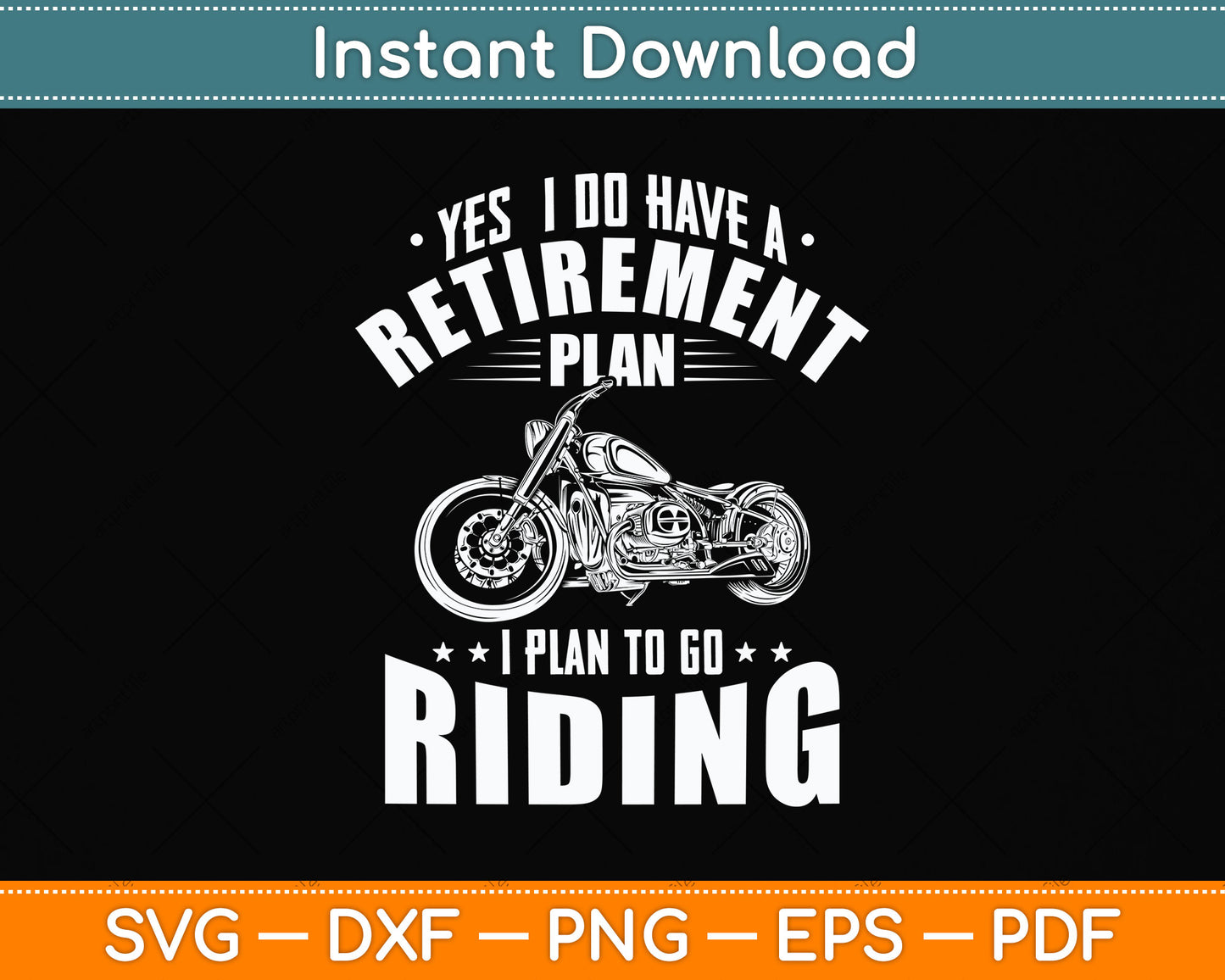 Retirement Plan To Go Riding Gift Motorcycle Riders Biker Svg Digital Cutting File