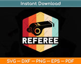 Vintage Retro Style Referee Svg Png Dxf Digital Cutting File
