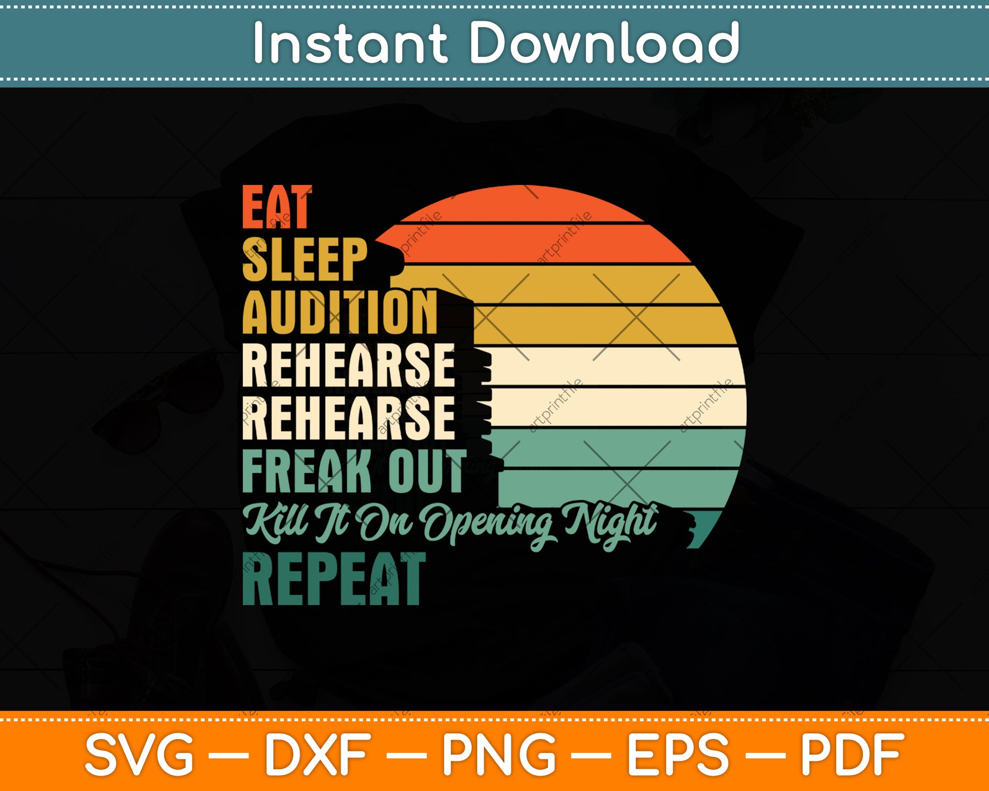 Retro Vintage Theater Geek Musical Life Eat Sleep Theatre Svg Png Dxf Cutting File