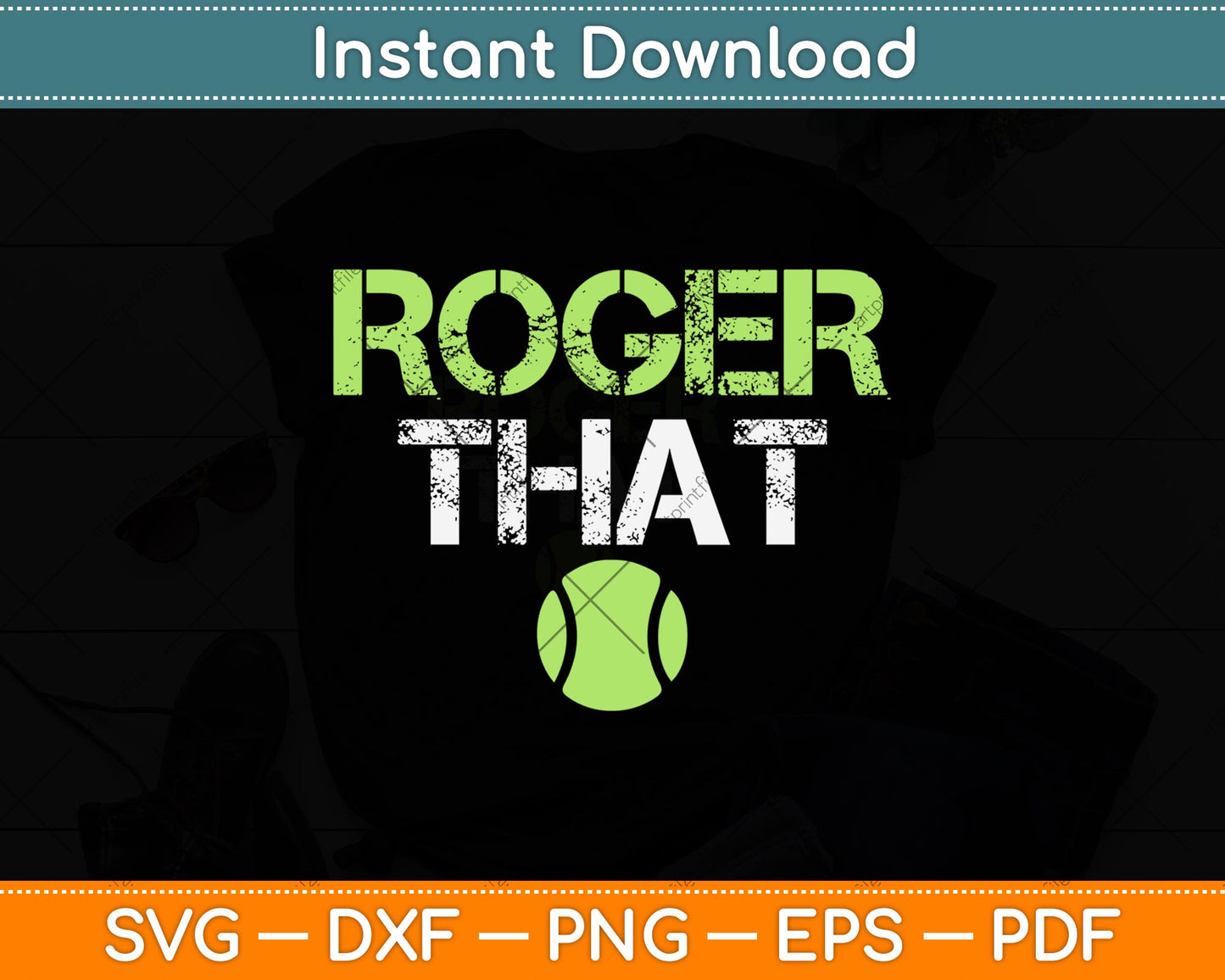 Roger That Funny Tennis Svg Png Dxf Digital Cutting File