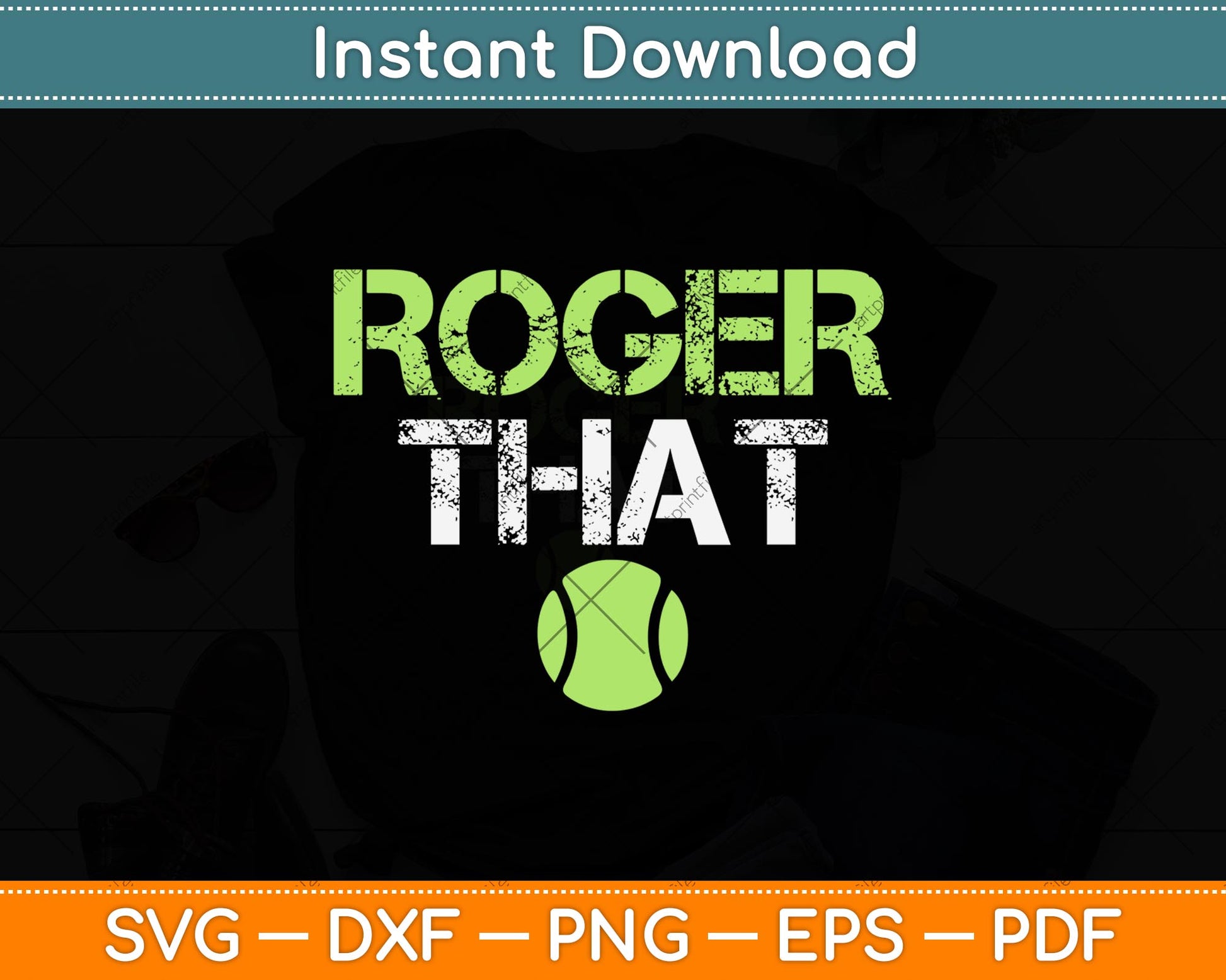Roger That Funny Tennis Svg Png Dxf Digital Cutting File
