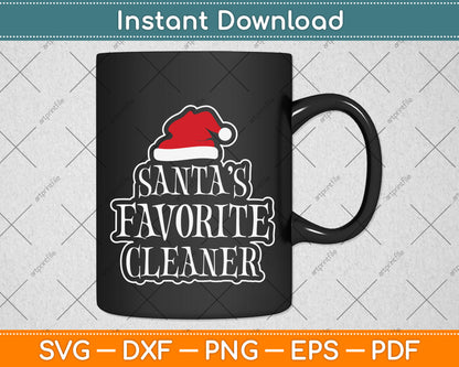Santa's Favorite Cleaner Funny Svg Png Dxf Digital Cutting File