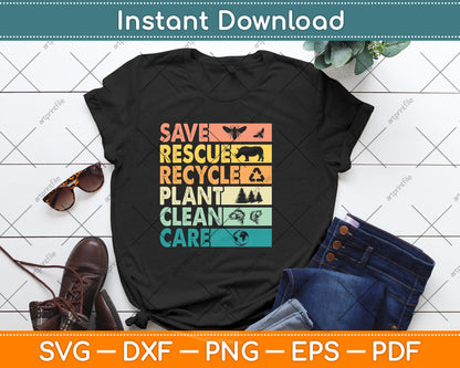 Save Rescue Recycle Plant Clean Care Earth Day Svg Png Dxf Digital Cutting File