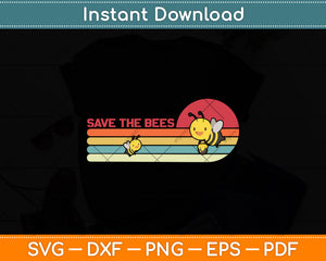 Save The Bees Retro Style Climate Change Svg Png Dxf Digital Cutting File