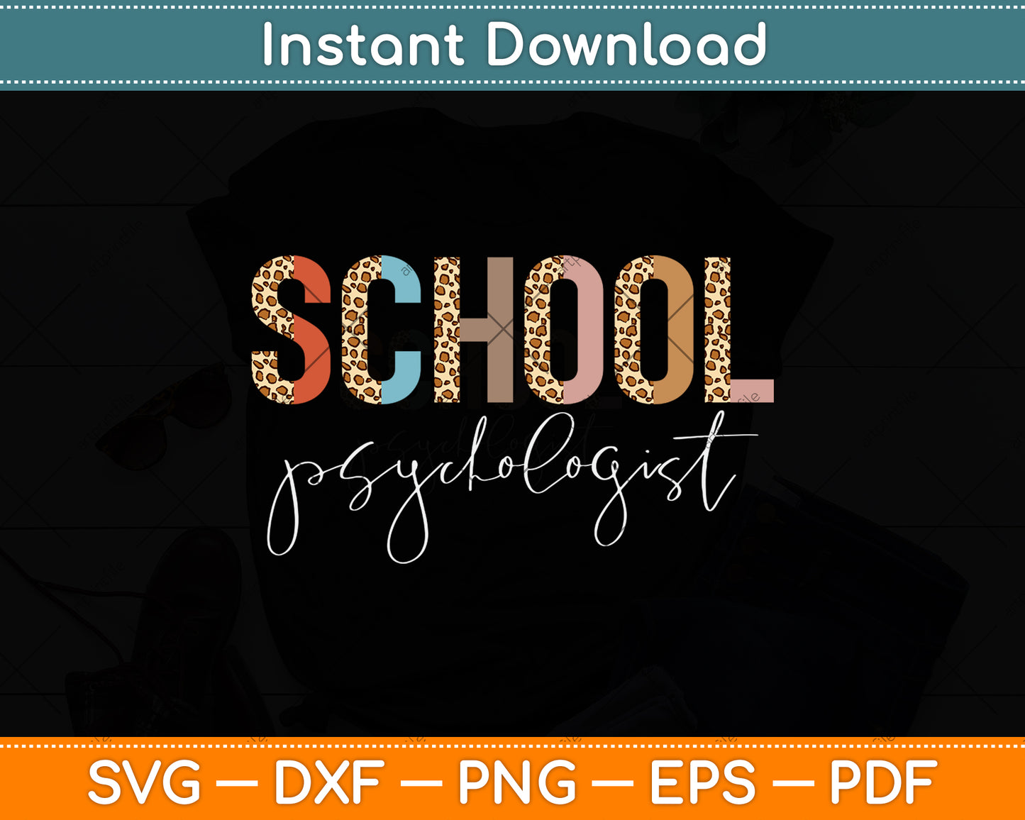 School Psychologist Leopard Appreciation Svg Png Dxf Digital Cutting File