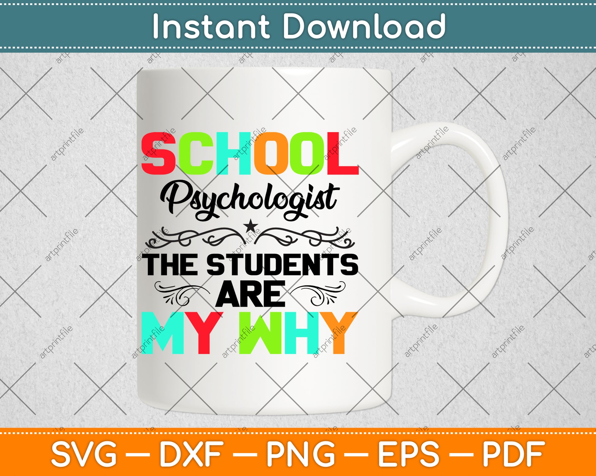 School Psychologist The Students Are My Why Svg Png Dxf Digital Cutting File