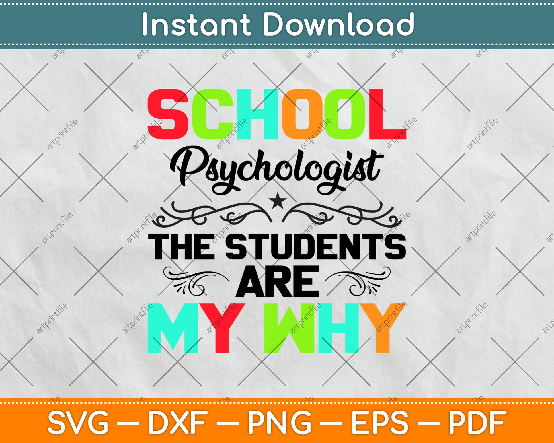 School Psychologist The Students Are My Why Svg Png Dxf Digital Cutting File