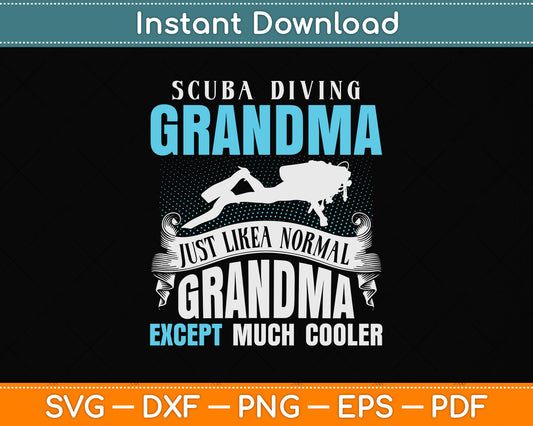 Scuba Diving Grandma Mother’s Day Svg Png Dxf Digital Cutting File
