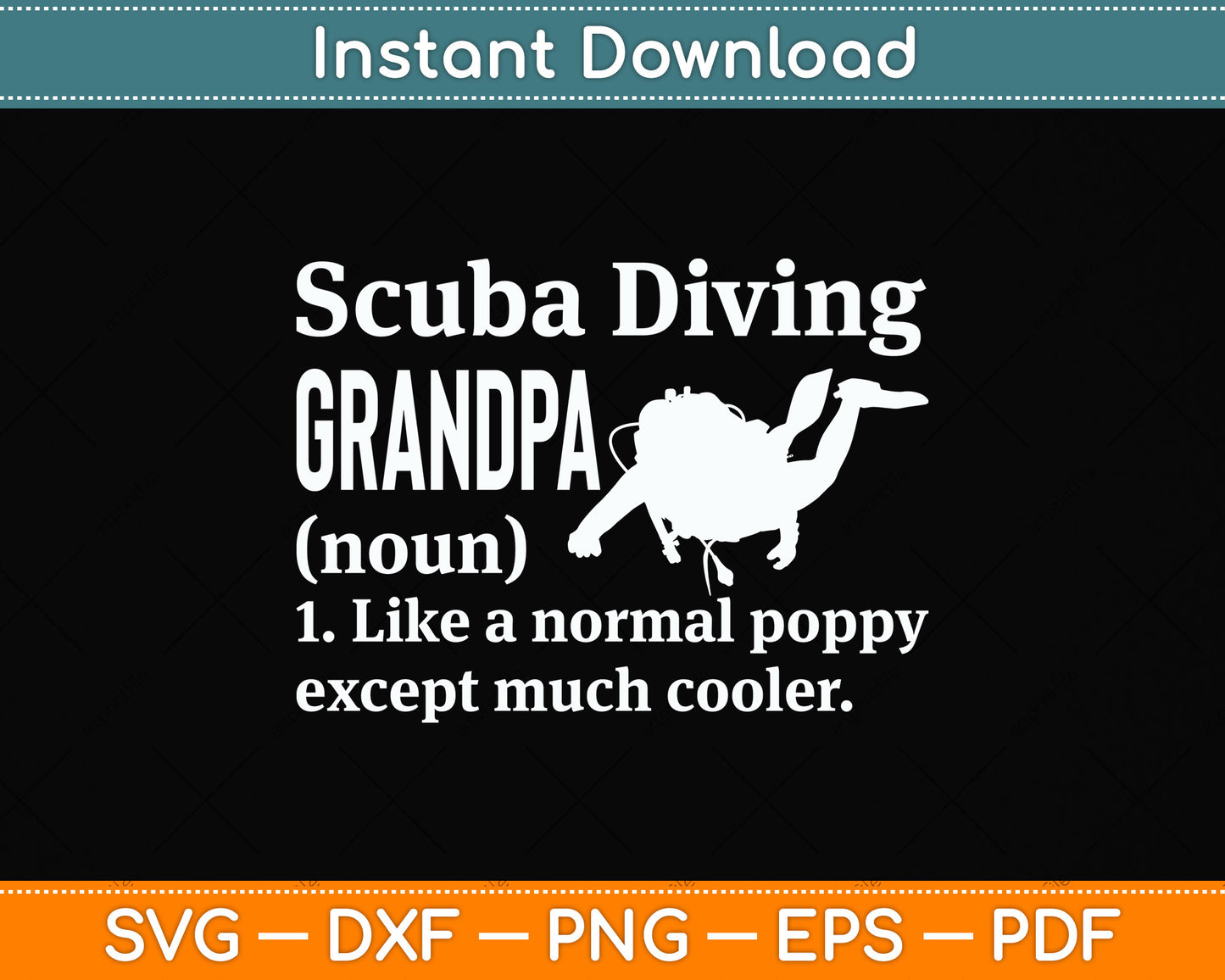 Scuba Diving Grandpa Definition Svg Png Dxf Digital Cutting File