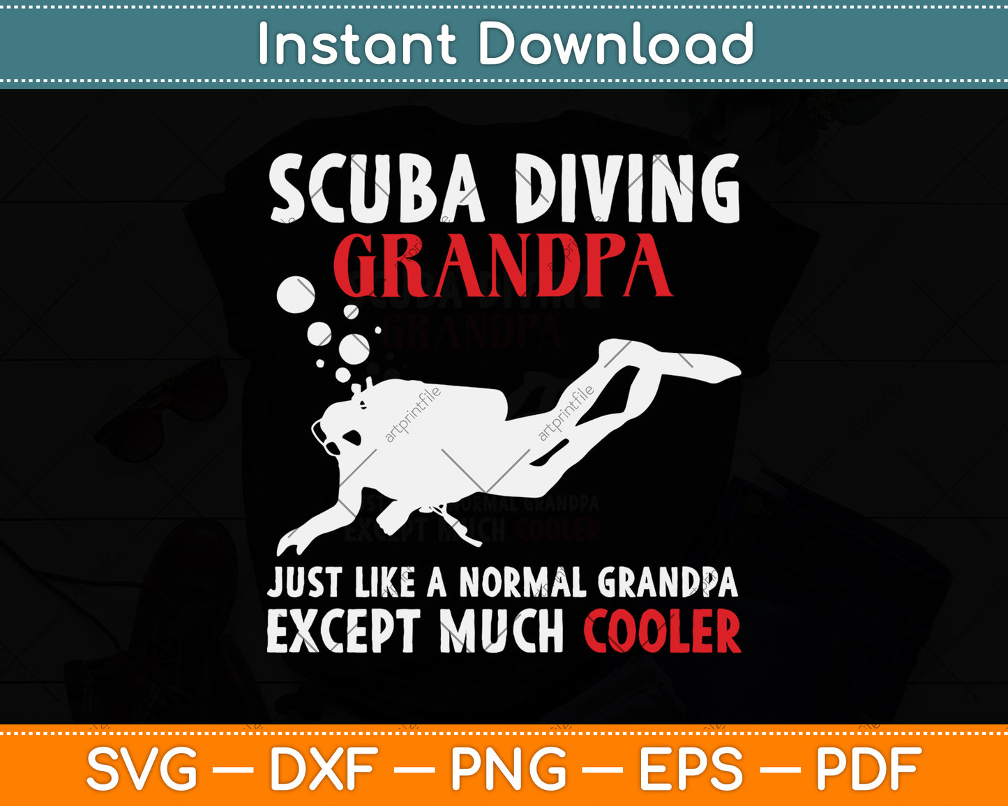 Scuba Diving Grandpa Just Like A Normal Grandpa Except Much Cooler Svg Cutting File