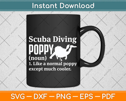 Scuba Diving Poppy Funny Definition Svg Png Dxf Digital Cutting File