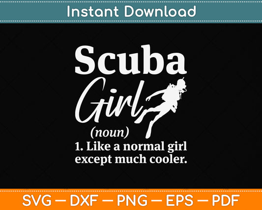 Scuba Girl Funny Definition Svg Png Dxf Digital Cutting File