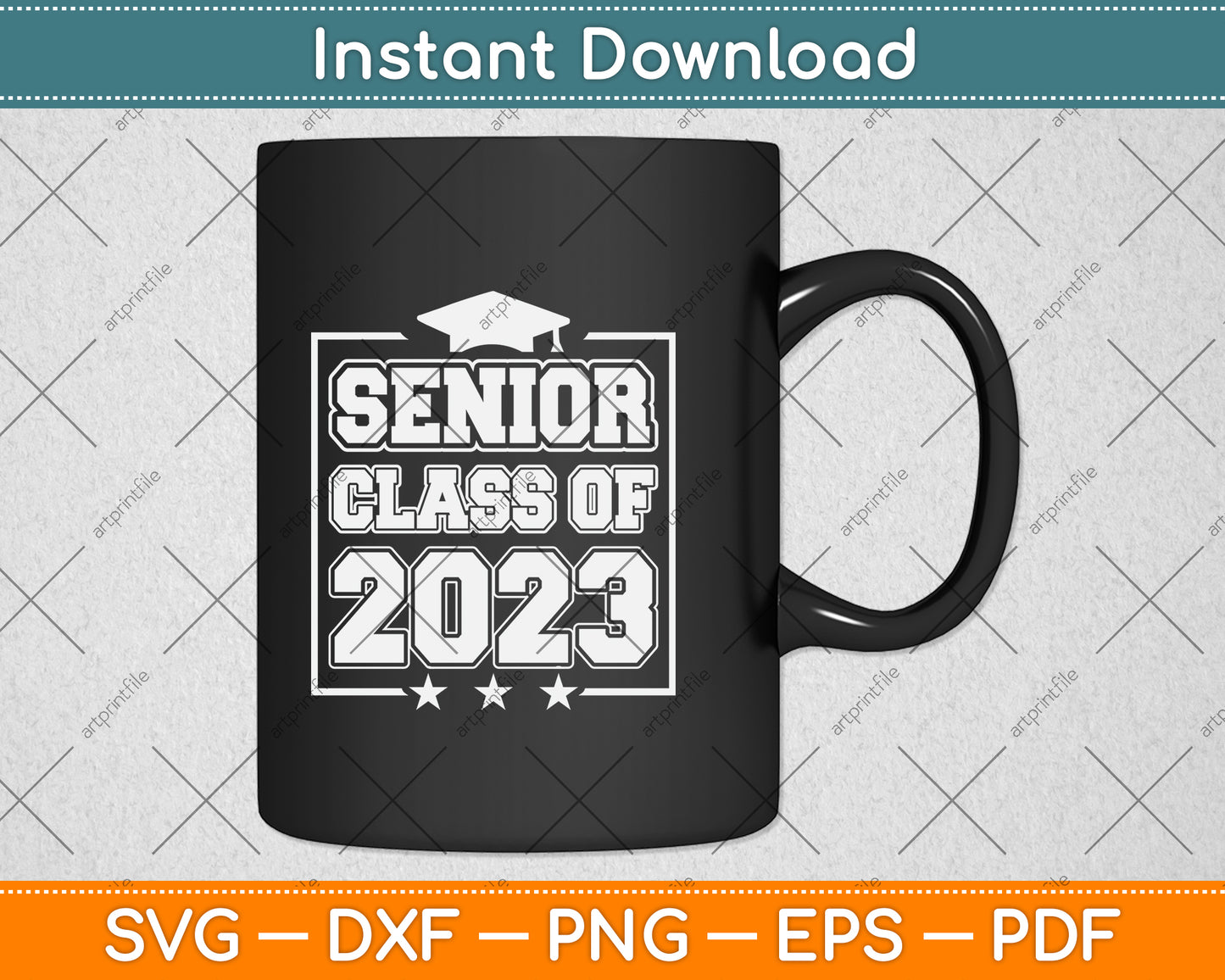 Senior Class of 2023 - Graduation 2023 Svg Png Dxf Digital Cutting File