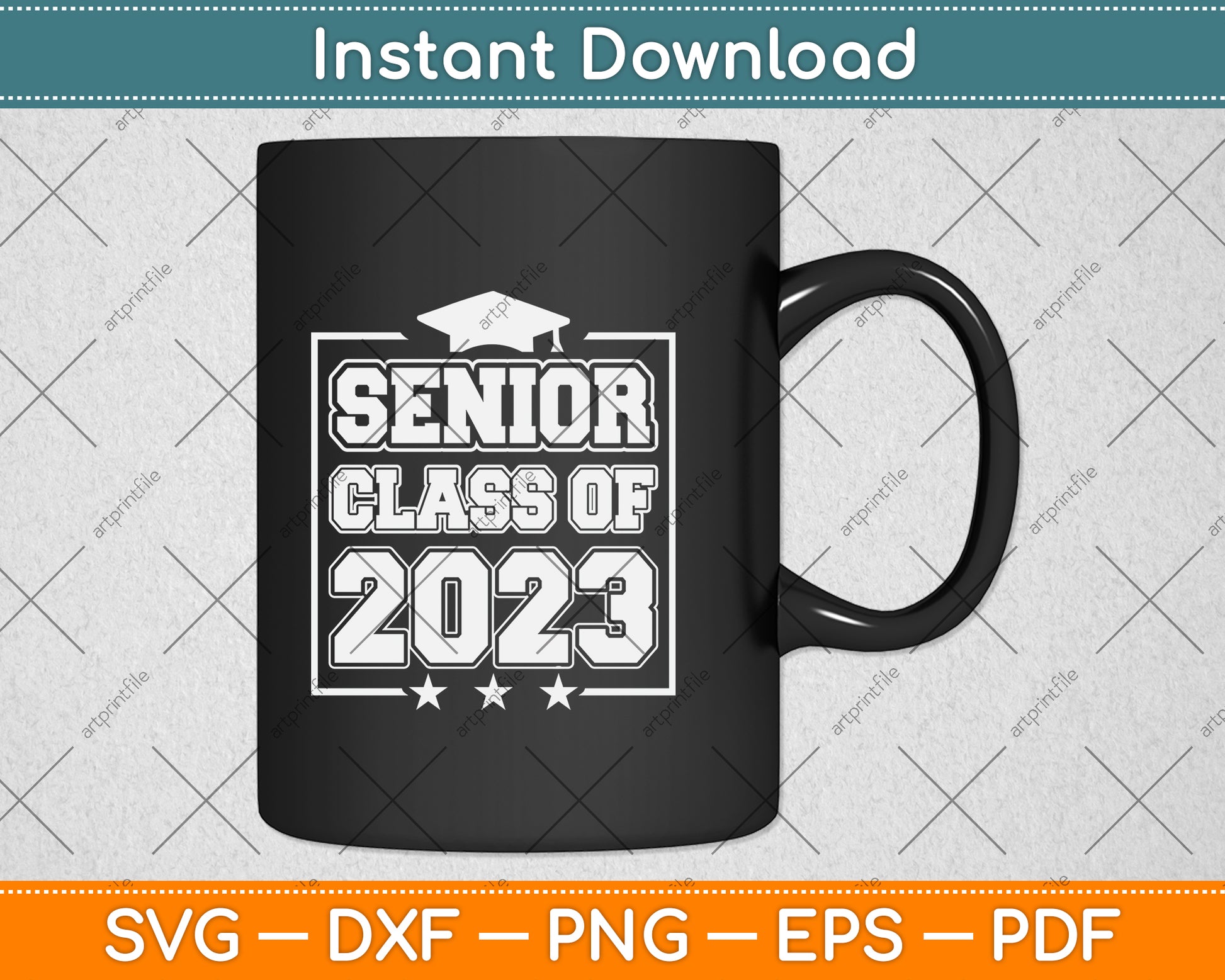 Senior Class of 2023 - Graduation 2023 Svg Png Dxf Digital Cutting File