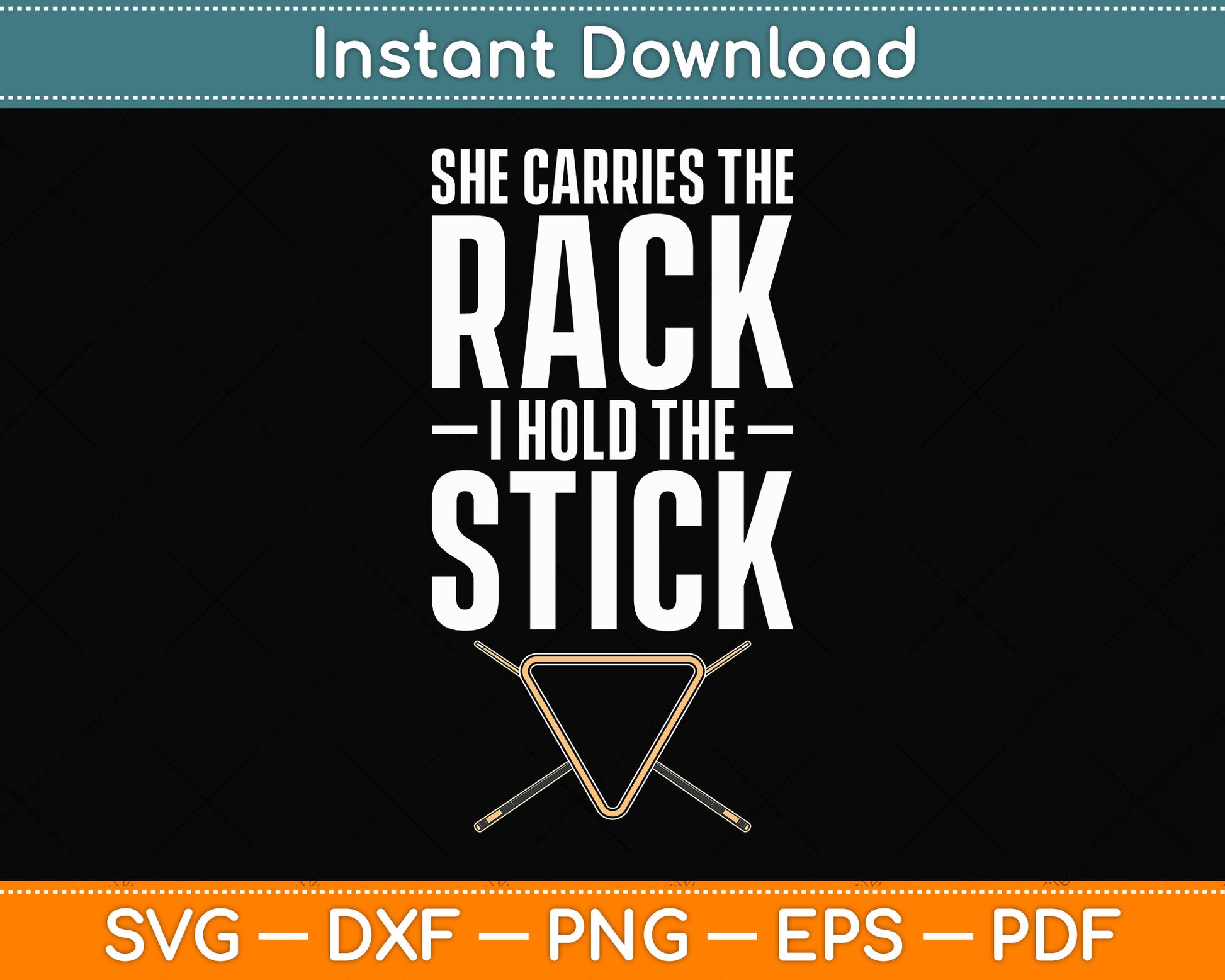She Carries The Rack I Hold The Stick Billiard Stick Pool Table Svg ...