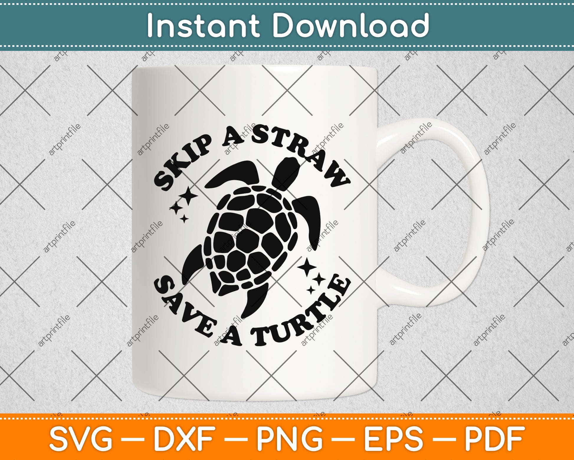 Skip A Straw Save A Turtle Svg Png Dxf Digital Cutting File